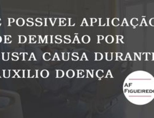 É possível aplicação de demissão por justa causa durante auxilio doença