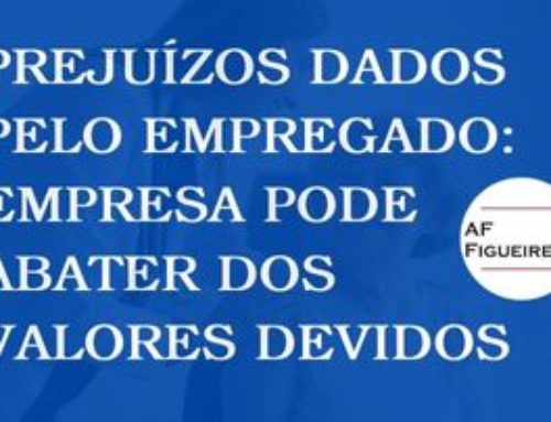 Prejuízos dados pelo empregado: empresa pode abater dos valores devidos